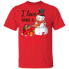I Love Being A Gigi Snowman Gift For Christmas Day T-Shirt & Sweatshirt | Teecentury.com