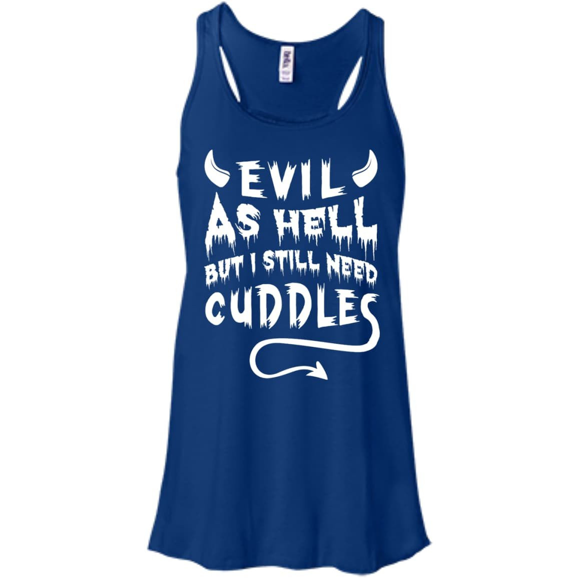 Evil As Hell But I Still Need Cuddles T-Shirt & Hoodie | Teecentury.com