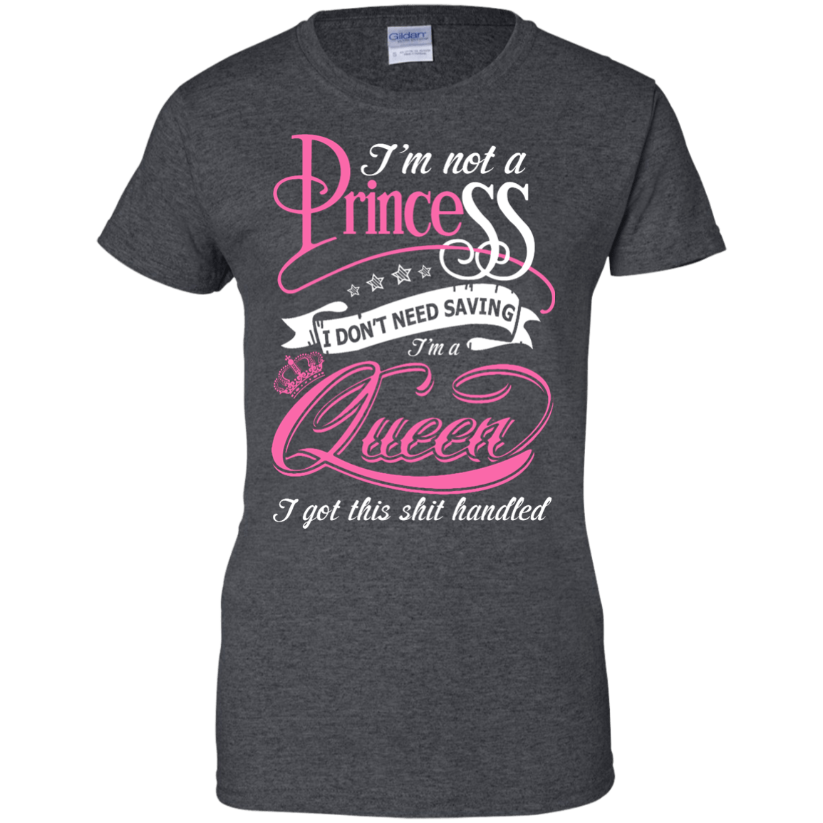 I'm Not A Princess I Don't Need Saving I'm A Queen T-Shirt & Hoodie | Teecentury.com