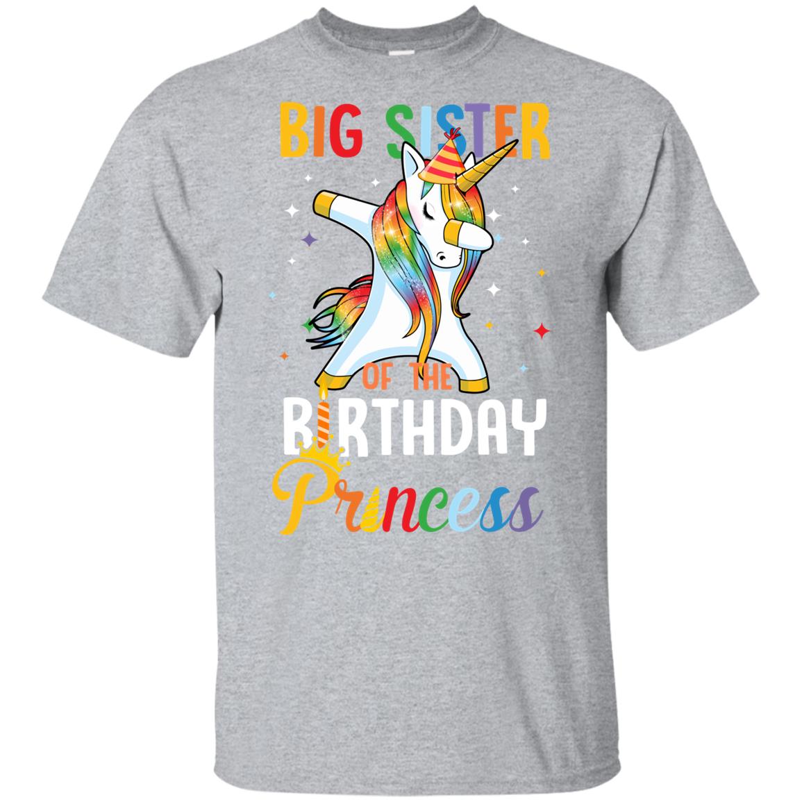Proud Big Sister Of A Birthday Princess Unicorn Dab Youth Youth Shirt | Teecentury.com