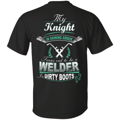 Turns out to be a Welder In Dirty Boots T-Shirt & Hoodie | Teecentury.com