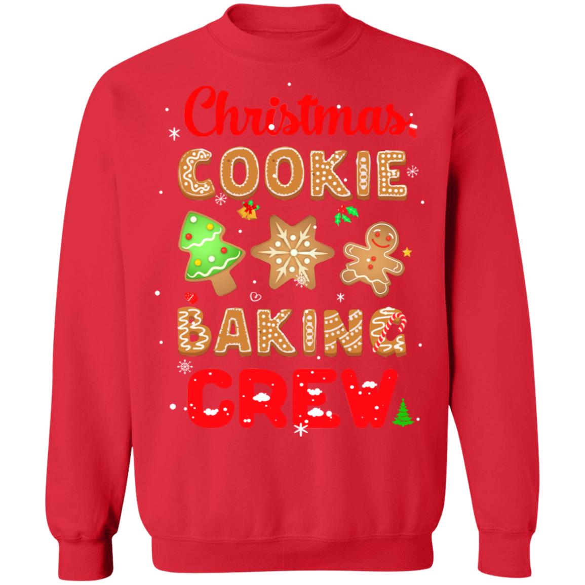 Christmas Baking Team Cookie Crew Bakers Gift T-Shirt & Sweatshirt | Teecentury.com