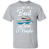 I Like My Boat And Maybe 3 People Summer Vacation Gift T-Shirt & Hoodie | Teecentury.com