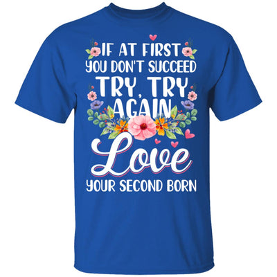 If At First You Dont Succeed Try Try Again T-Shirt & Tank Top | Teecentury.com
