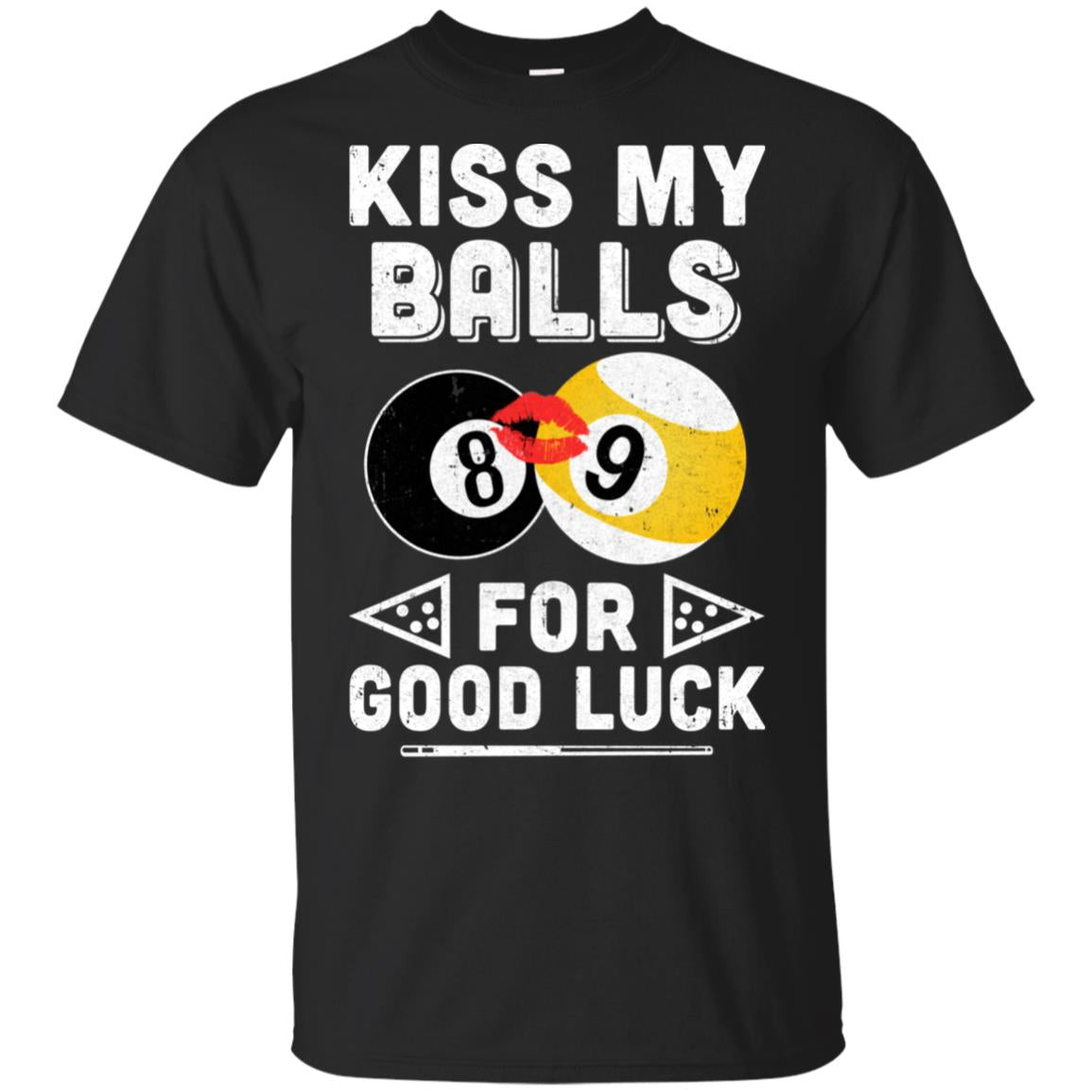 Funny Pool Billiard Kiss My Balls For Good Luck T-Shirt & Hoodie | Teecentury.com
