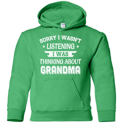 Sorry Not Listening Thinking About Grandma Funny Kids Youth Youth Shirt | Teecentury.com