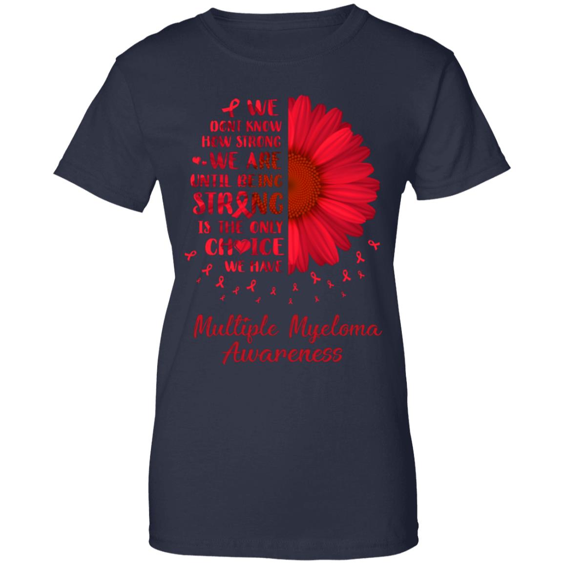 Being Strong Daisy Flower Burgundy Multiple Myeloma T-Shirt & Hoodie | Teecentury.com