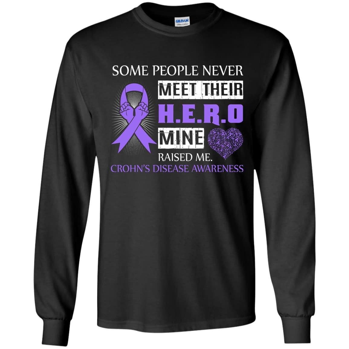 Crohn's Disease Awareness Some People Never Meet Hero T-Shirt & Hoodie | Teecentury.com