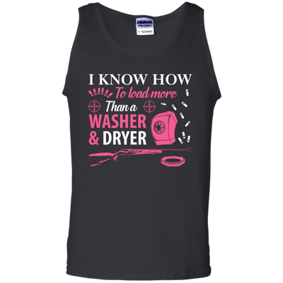 I Know How To Load More Than A Washer And Dryer T-Shirt & Hoodie | Teecentury.com