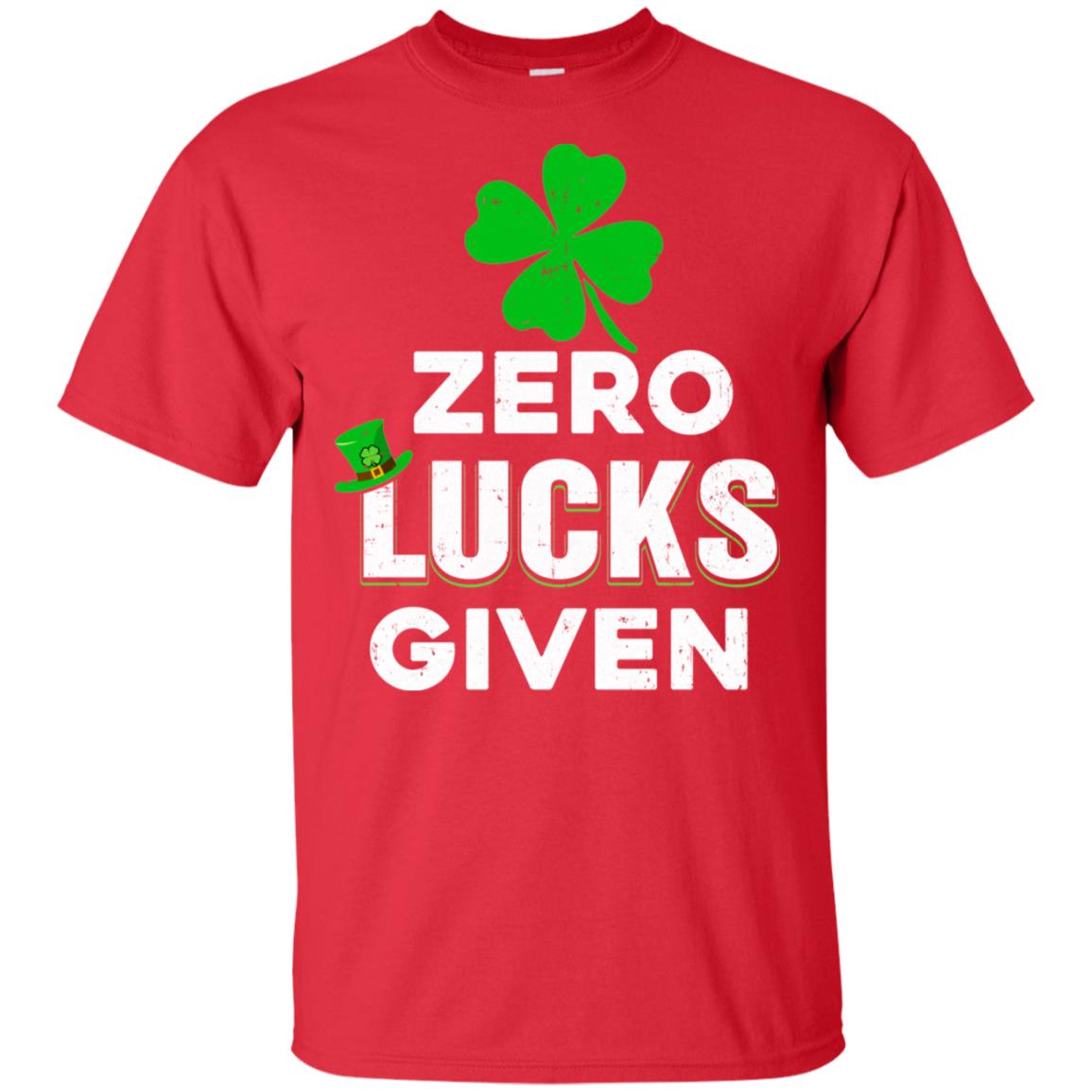 Zero Lucks Given St Patricks Day T-Shirt & Hoodie | Teecentury.com