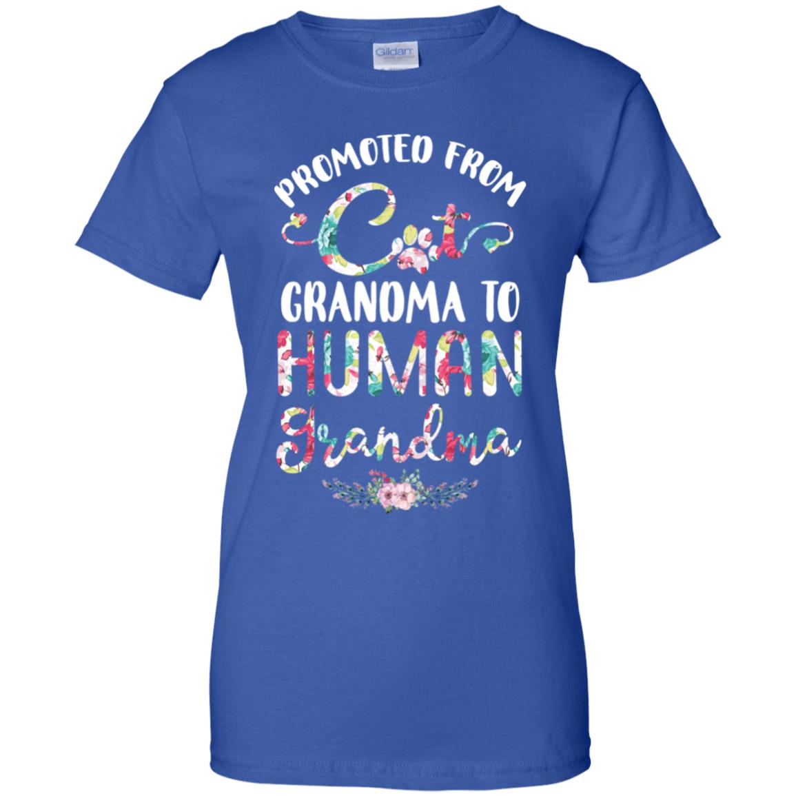 Floral Promoted From Cat Grandma To Human Grandma Gift T-Shirt & Tank Top | Teecentury.com