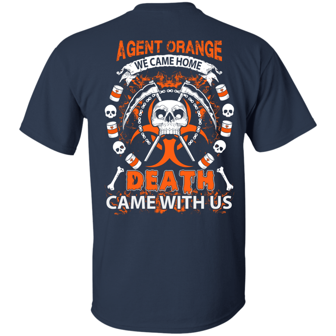 Vietnam Veteran Agent Orange We Came Home T-Shirt & Hoodie | Teecentury.com
