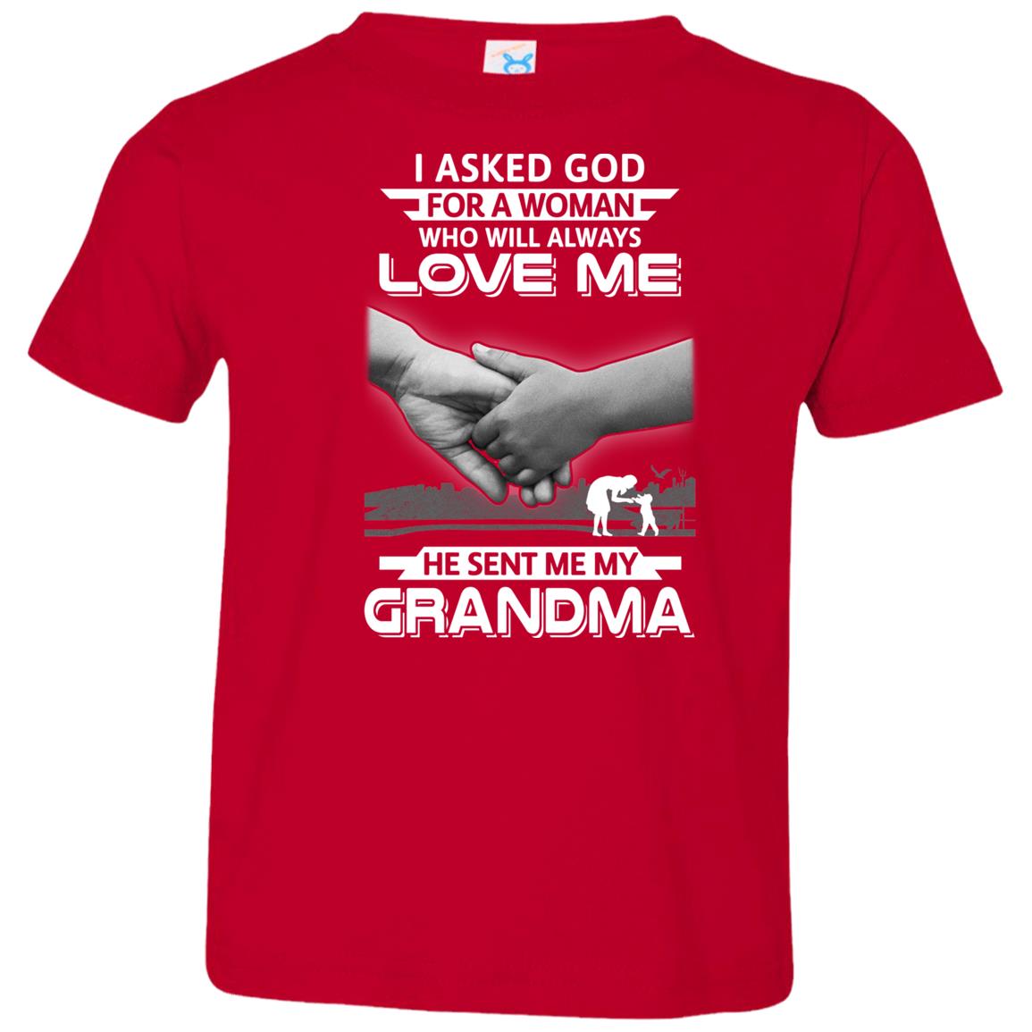 I Asked God For A Woman Who Always Love Me Grandma Youth Youth Shirt | Teecentury.com