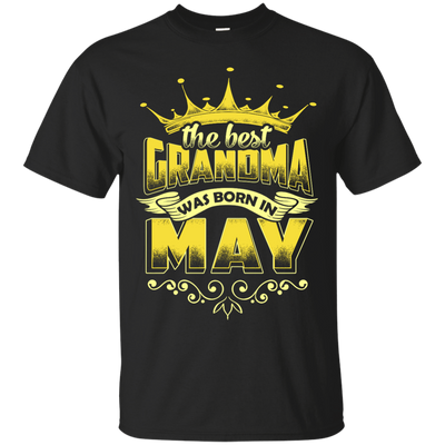The Best Grandma Was Born In May T-Shirt & Hoodie | Teecentury.com