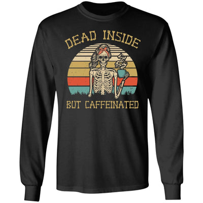 Dead Inside But Caffeinated Skeleton Coffee Vintage T-Shirt & Hoodie | Teecentury.com