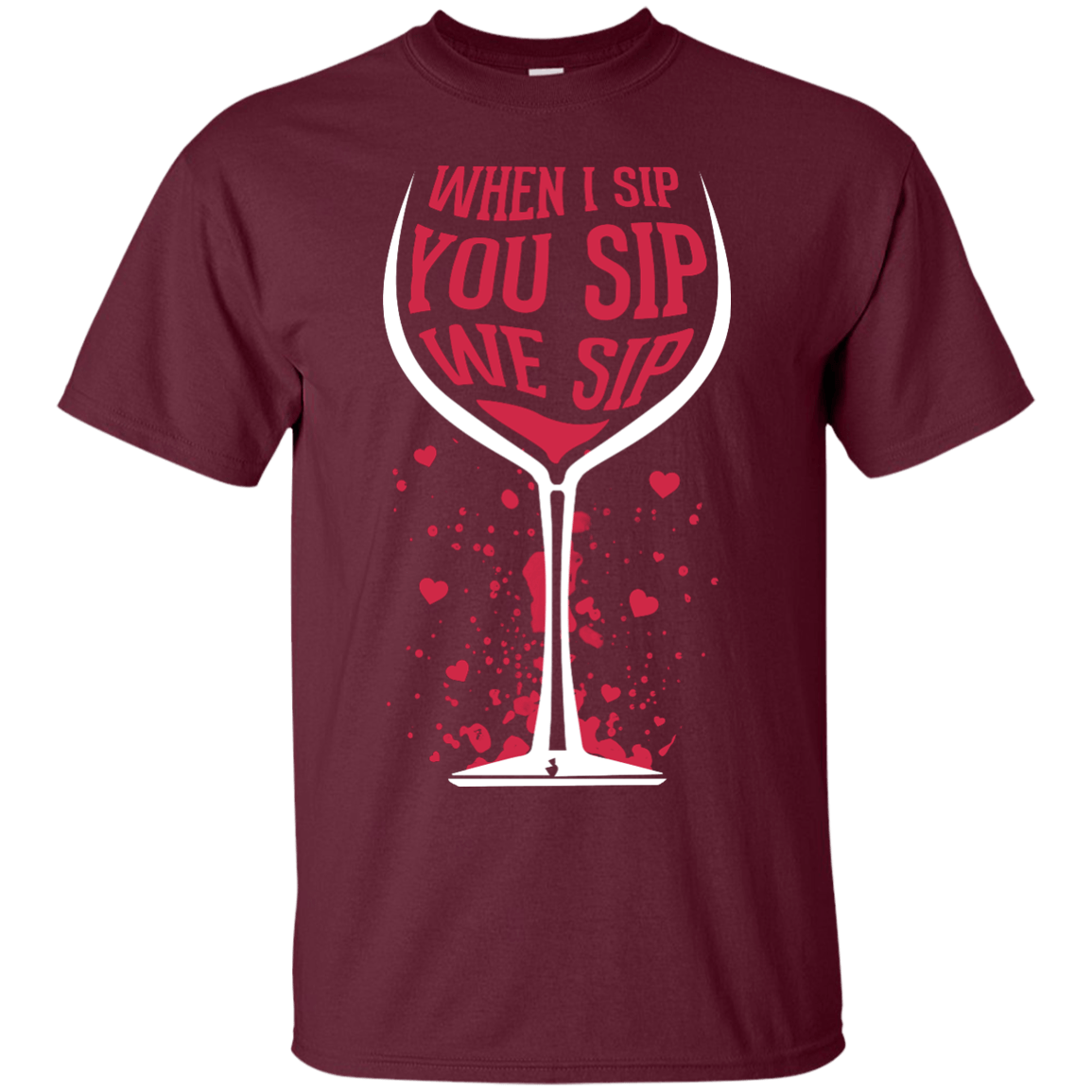 When I Sip You Sip We Sip T-Shirt & Hoodie | Teecentury.com