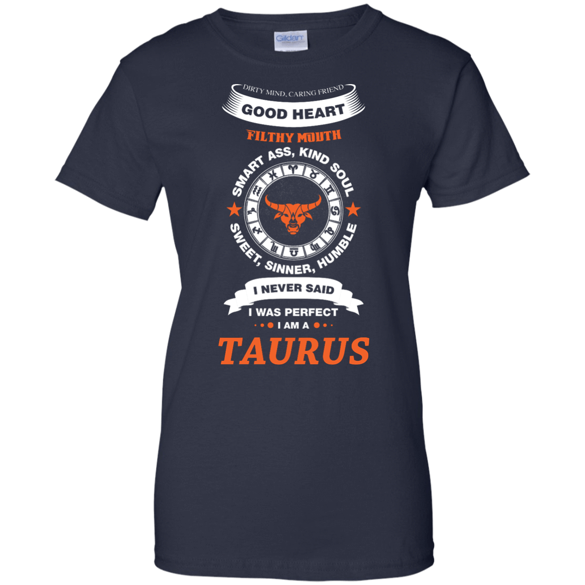 I Never Said I Was Perfect I Am A TAURUS T-Shirt & Hoodie | Teecentury.com