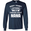 Sorry Not Listening Thinking About Nana Funny Kids Youth Youth Shirt | Teecentury.com