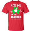 Kiss Me Im A Teacher On Irish Or Drunk Or Whatever T-Shirt & Hoodie | Teecentury.com