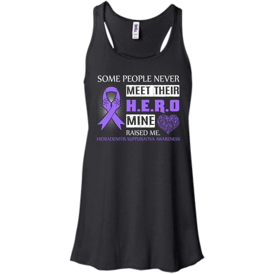 Hidradenitis Suppurativa Awareness Some People Never Meet Hero T-Shirt & Hoodie | Teecentury.com