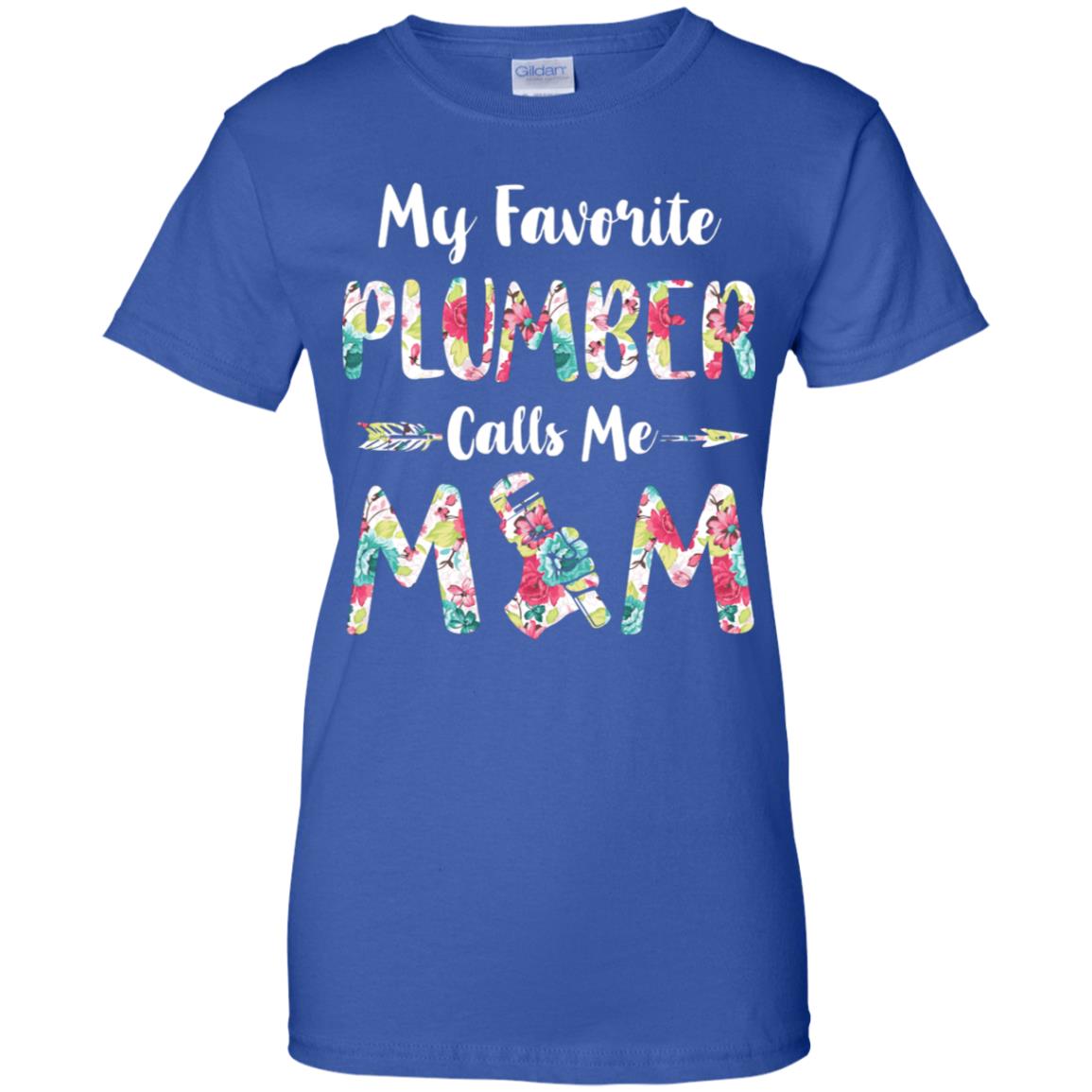Floral My Favorite Plumber Calls Me Mom Mothers Day Gift T-Shirt & Hoodie | Teecentury.com