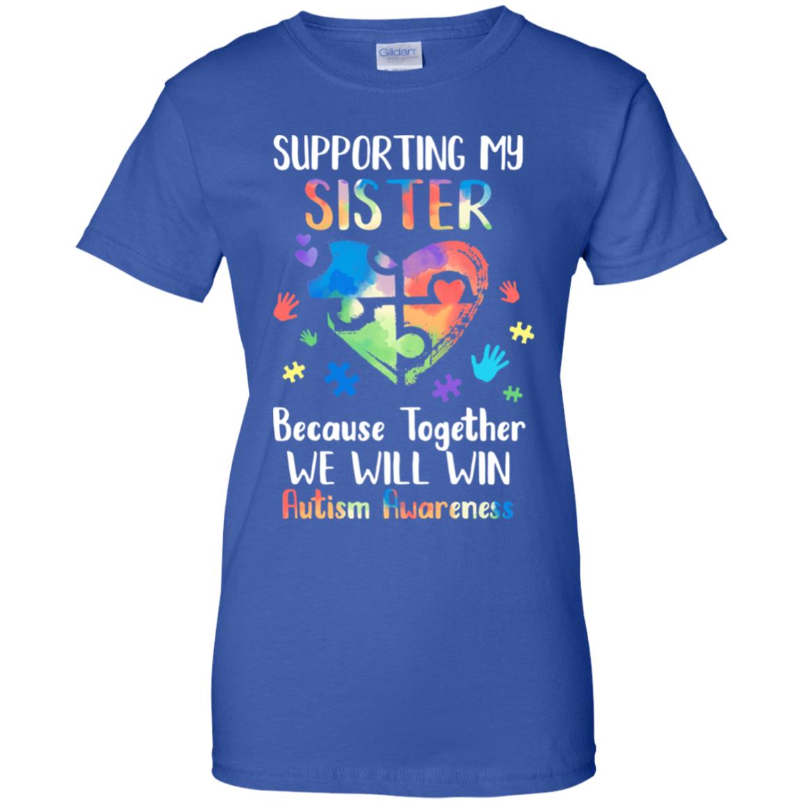 Supporting My Sister - Autism Awareness Shirt