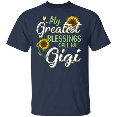 My Greatest Blessings Call Me Gigi Sunflower Gifts T-Shirt & Hoodie | Teecentury.com