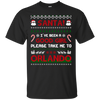 Santa I've Been A Good Girl Please Take Me To Orlando T-Shirt & Hoodie | Teecentury.com