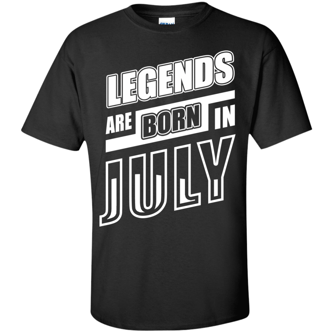 Legends are born in JULY T-Shirt & Hoodie | Teecentury.com