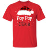 Santa Pop Pop Claus Red Plaid Family Pajamas Christmas Gift T-Shirt & Sweatshirt | Teecentury.com
