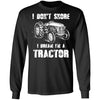 I Don't Snore I Dream I'm A Tractor Funny Tractor Gift T-Shirt & Hoodie | Teecentury.com