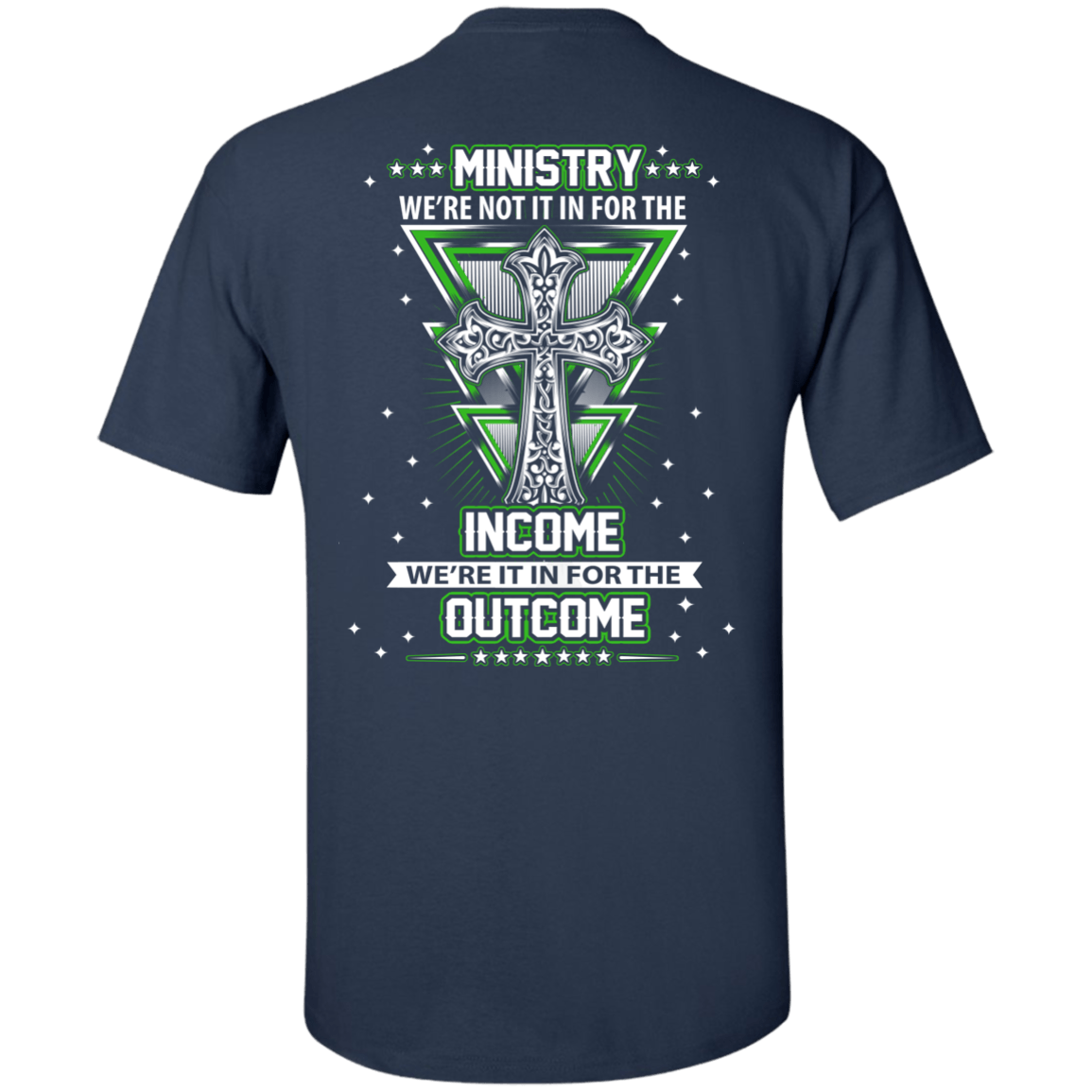 Ministy In It For The Outcome T-Shirt & Hoodie | Teecentury.com