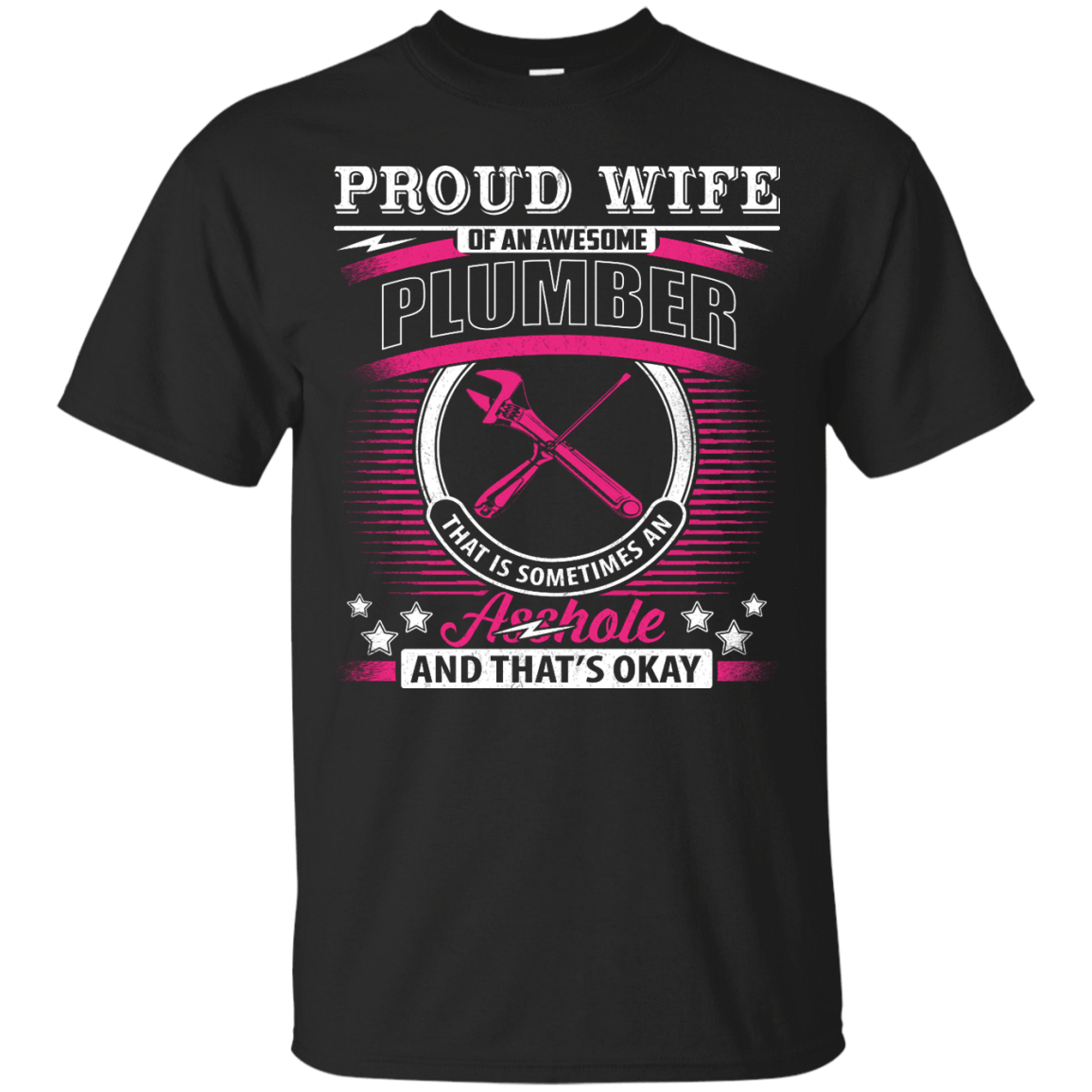 Proud Wife Of An Awesome Plumber T-Shirt & Hoodie | Teecentury.com