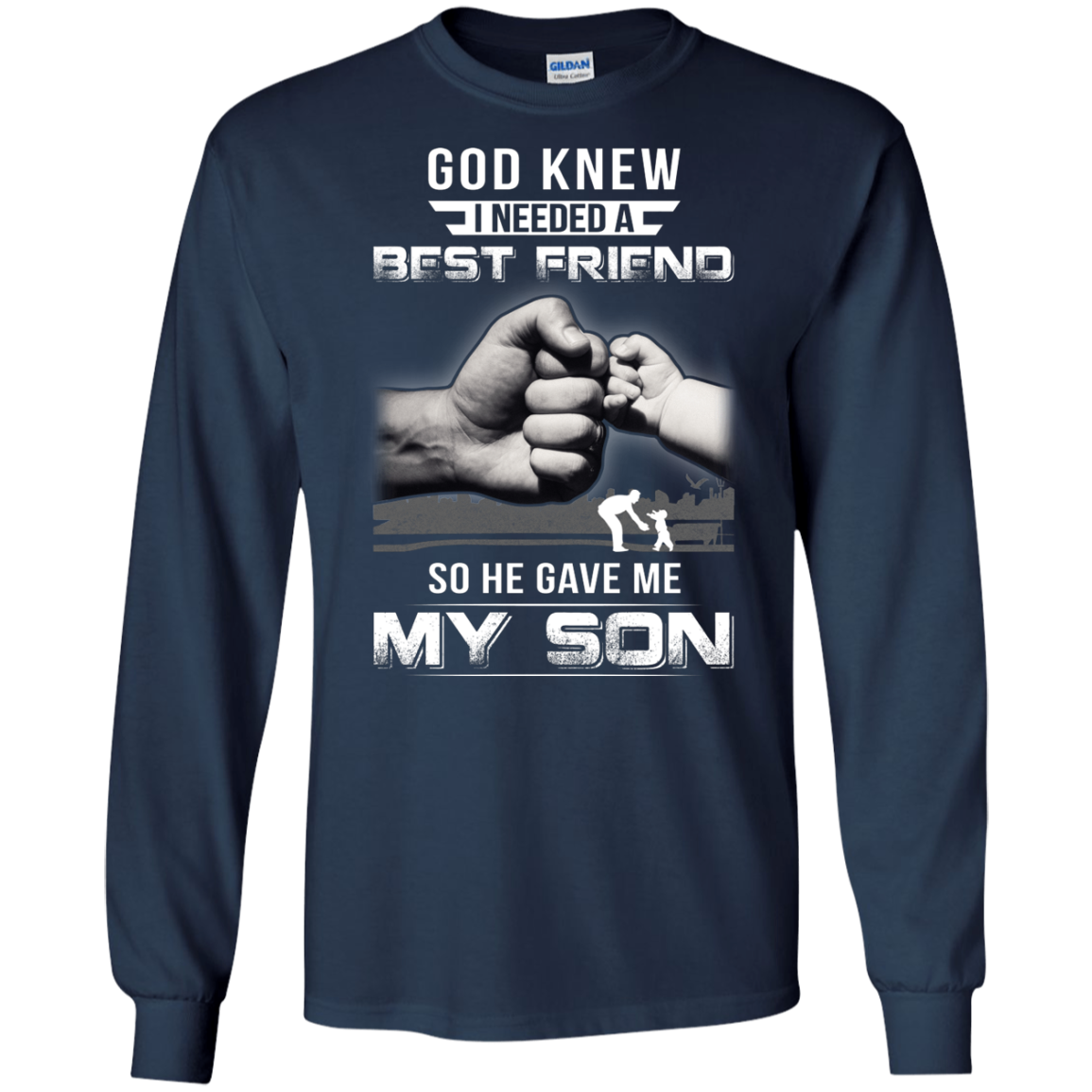 God Knew I Needed A Best Friend So He Gave My Son T-Shirt & Hoodie | Teecentury.com