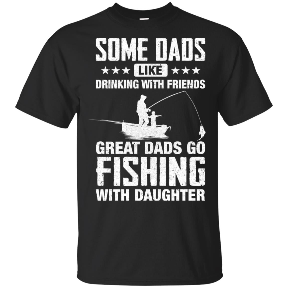 Great Dad Go Fishing With Daughter Father Day Gift Shirt & Hoodie 