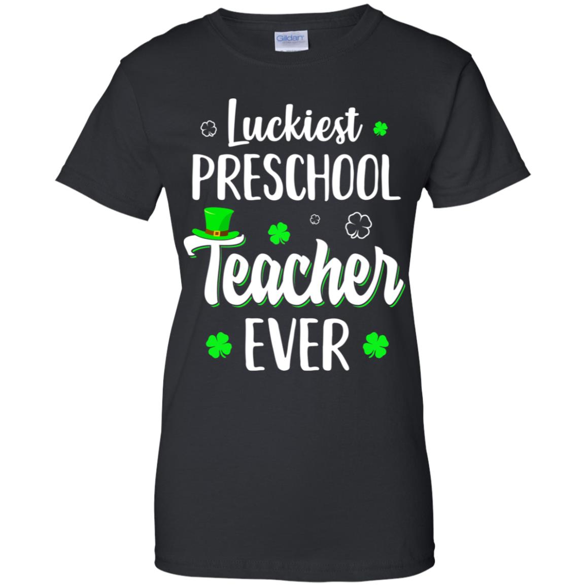 Luckiest Preschool Teacher Ever Irish St Patricks Day T-Shirt & Hoodie | Teecentury.com