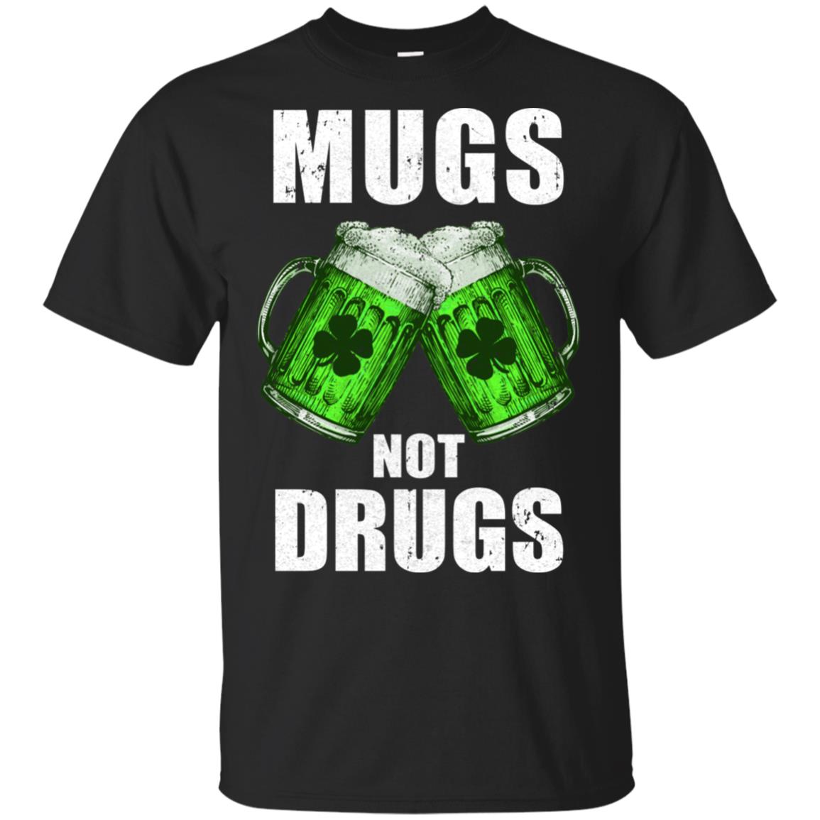 Vintage Mugs Not Drugs St Patrick Day Gift T-Shirt & Hoodie | Teecentury.com