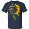 In A World Full Of Grandmas Be A Yiayia Mothers Day Gift T-Shirt & Hoodie | Teecentury.com