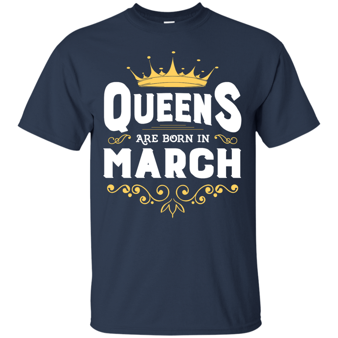 Queens Are Born In March T-Shirt & Hoodie | Teecentury.com