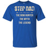 Step Dad The Bow Hunter The Myth The Legend Funny Hunting T-Shirt & Hoodie | Teecentury.com