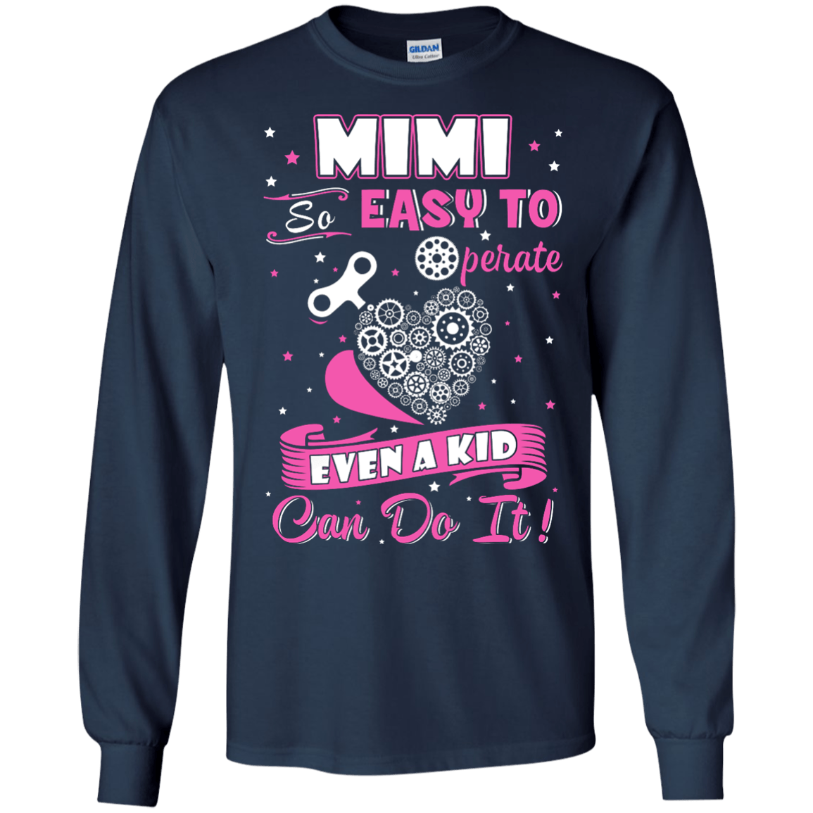 Mimi So Easy To Operate Even A Kid Can Do It T-Shirt & Hoodie | Teecentury.com