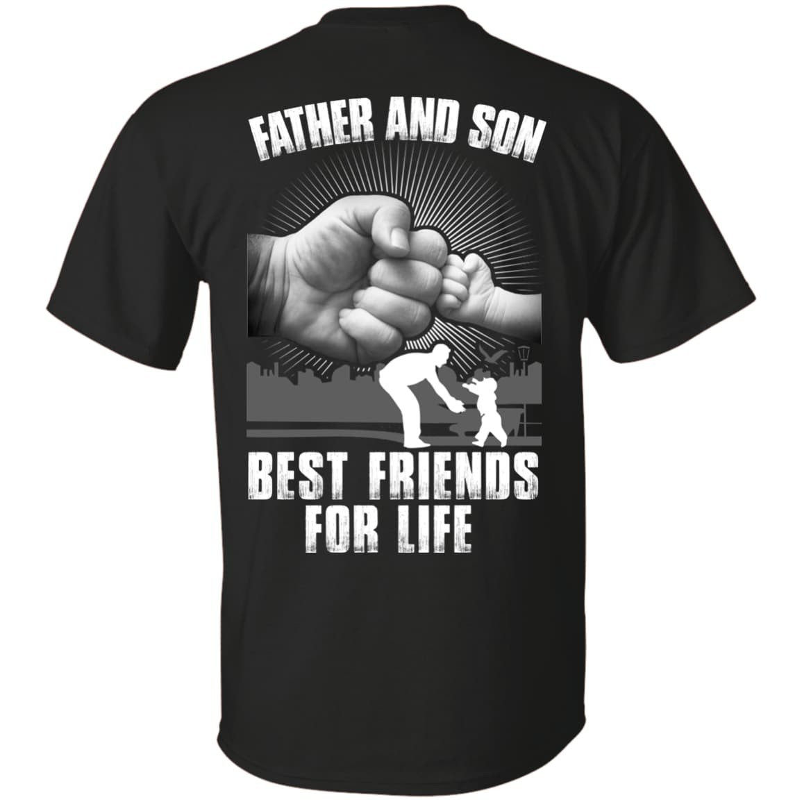 Father And Son Best Friends For Life T-Shirt & Hoodie | Teecentury.com