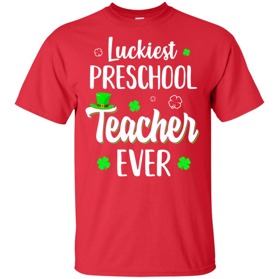 Luckiest Preschool Teacher Ever Irish St Patricks Day T-Shirt & Hoodie | Teecentury.com