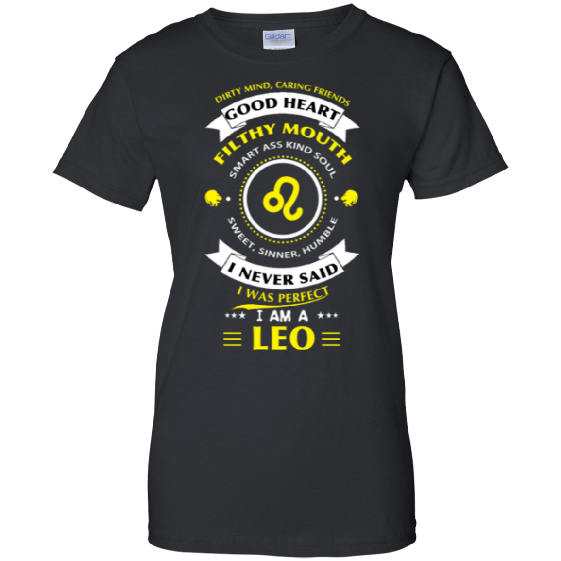 I never said I was perfect I am a LEO T-Shirt & Hoodie | Teecentury.com