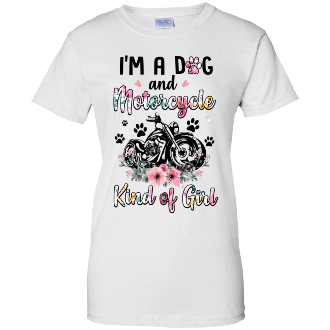I'm A Dog And Motorcycle Kind Of Girl T-Shirt & Tank Top | Teecentury.com
