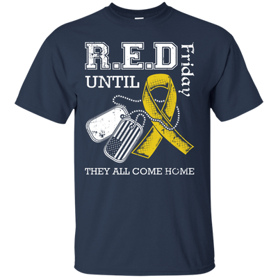 Red Friday Until They All Come Home T-Shirt & Hoodie | Teecentury.com