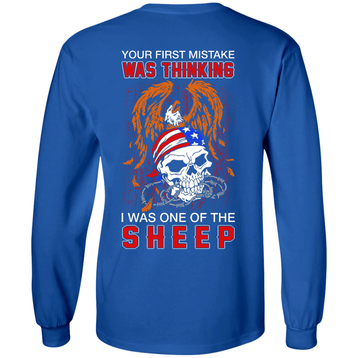 Your First Mistake Was Thinking I Was One Of The Sheep T-Shirt & Hoodie | Teecentury.com