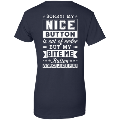 Sorry My Nice Button Is Out Of Order T-Shirt & Hoodie | Teecentury.com