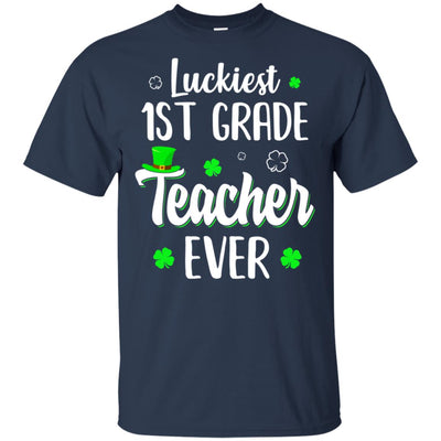 Luckiest 1st Grade Teacher Ever Irish St Patricks Day T-Shirt & Hoodie | Teecentury.com