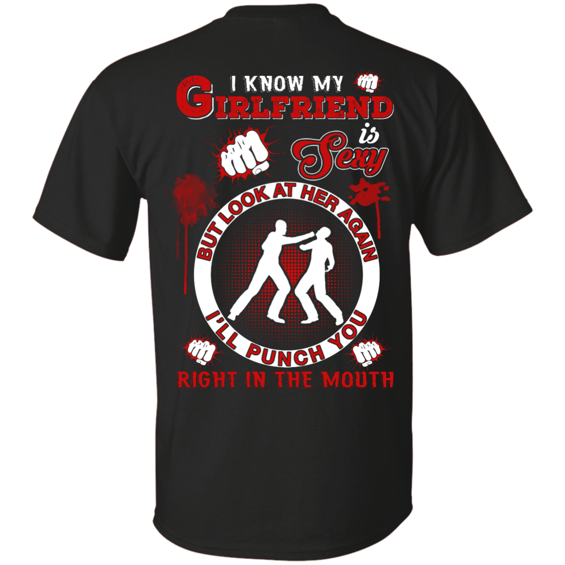 I Know My Girlfriend Is Sexy But Look At Her Again T-Shirt & Hoodie | Teecentury.com